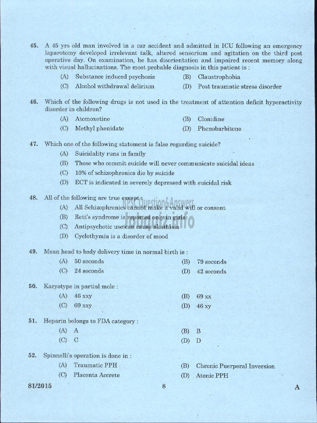Kerala PSC Question Paper - ASSISTANT SURGEON CASUALITY MEDICAL OFFICER HEALTH SERVICES MEDICAL OFFICER KERALA FACTORIES ANS BOILERS SERVICE ASSISTANT INSURANCE MEDICAL OFFICER IMS-6