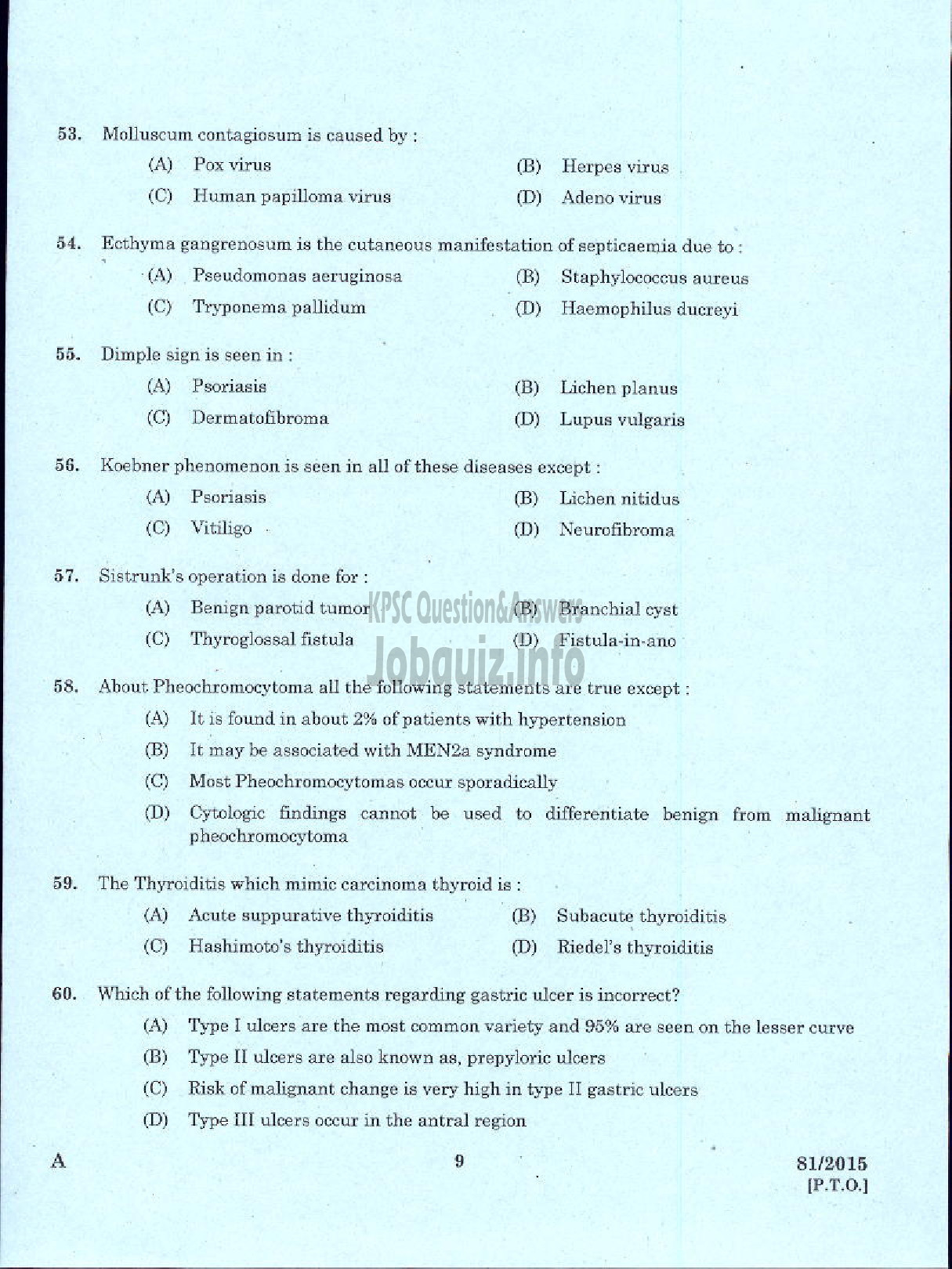 Kerala PSC Question Paper - ASSISTANT SURGEON CASUALITY MEDICAL OFFICER HEALTH SERVICES MEDICAL OFFICER KERALA FACTORIES ANS BOILERS SERVICE ASSISTANT INSURANCE MEDICAL OFFICER IMS-7