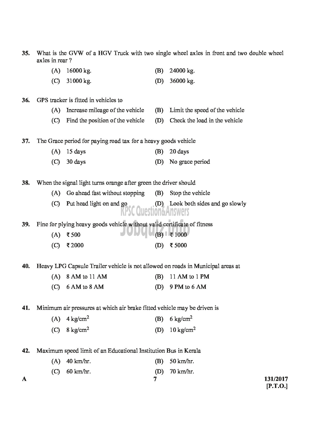 Kerala PSC Question Paper - FIREMAN DRIVER CUM PUMP OPERATOR TRAINEE SR FROM AMONG SC/ST ONLY FIRE AND RESCUE SERVICE-7