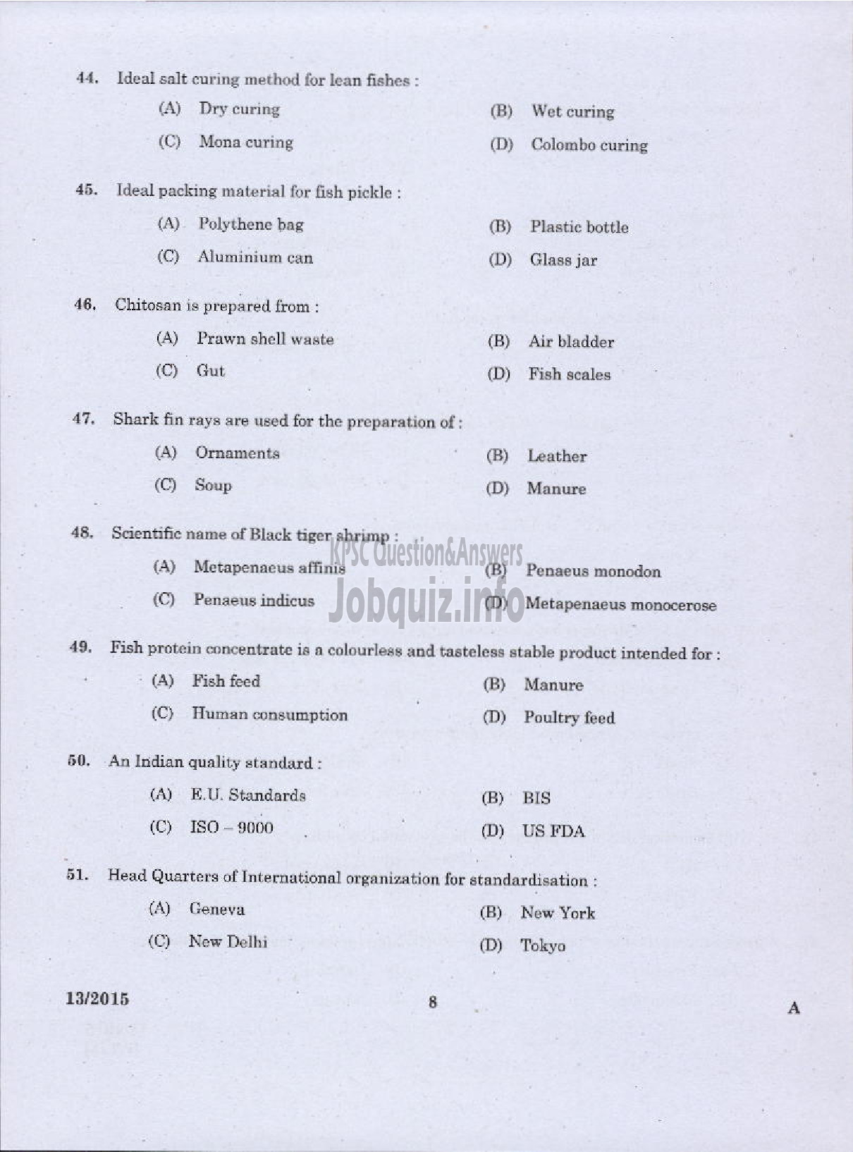 Kerala PSC Question Paper - LABORATORY TECHNICAL ASSISTANT FISHERIES FISH PROCESSING TECHNOLOGY VOCATIONAL HIGHER SECONDARY EDUCATION-6