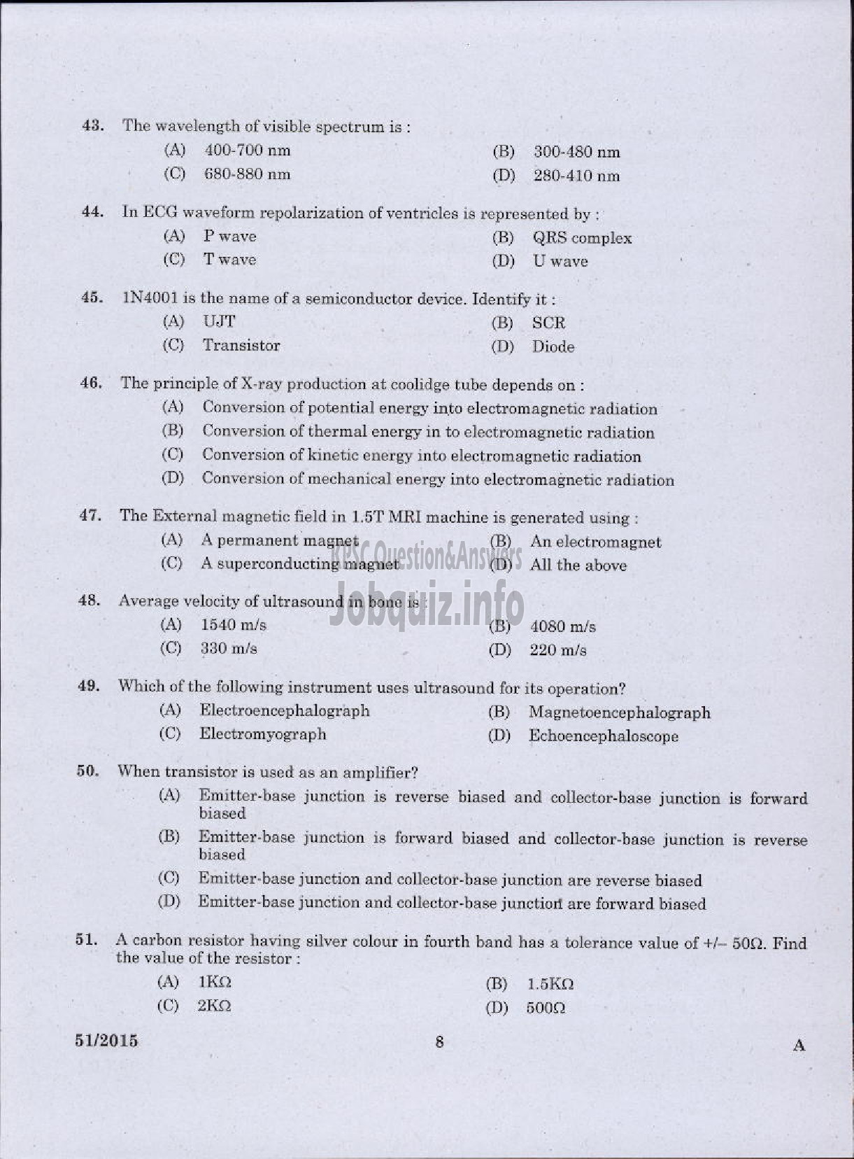 Kerala PSC Question Paper - LABORATORY TECHNICAL ASSISTANT MAINTENANCE AND OPERATION OF BIO MEDICAL EQUIPMENTS VOCATIONAL HIGHER SECONDARY EDUCATION-6