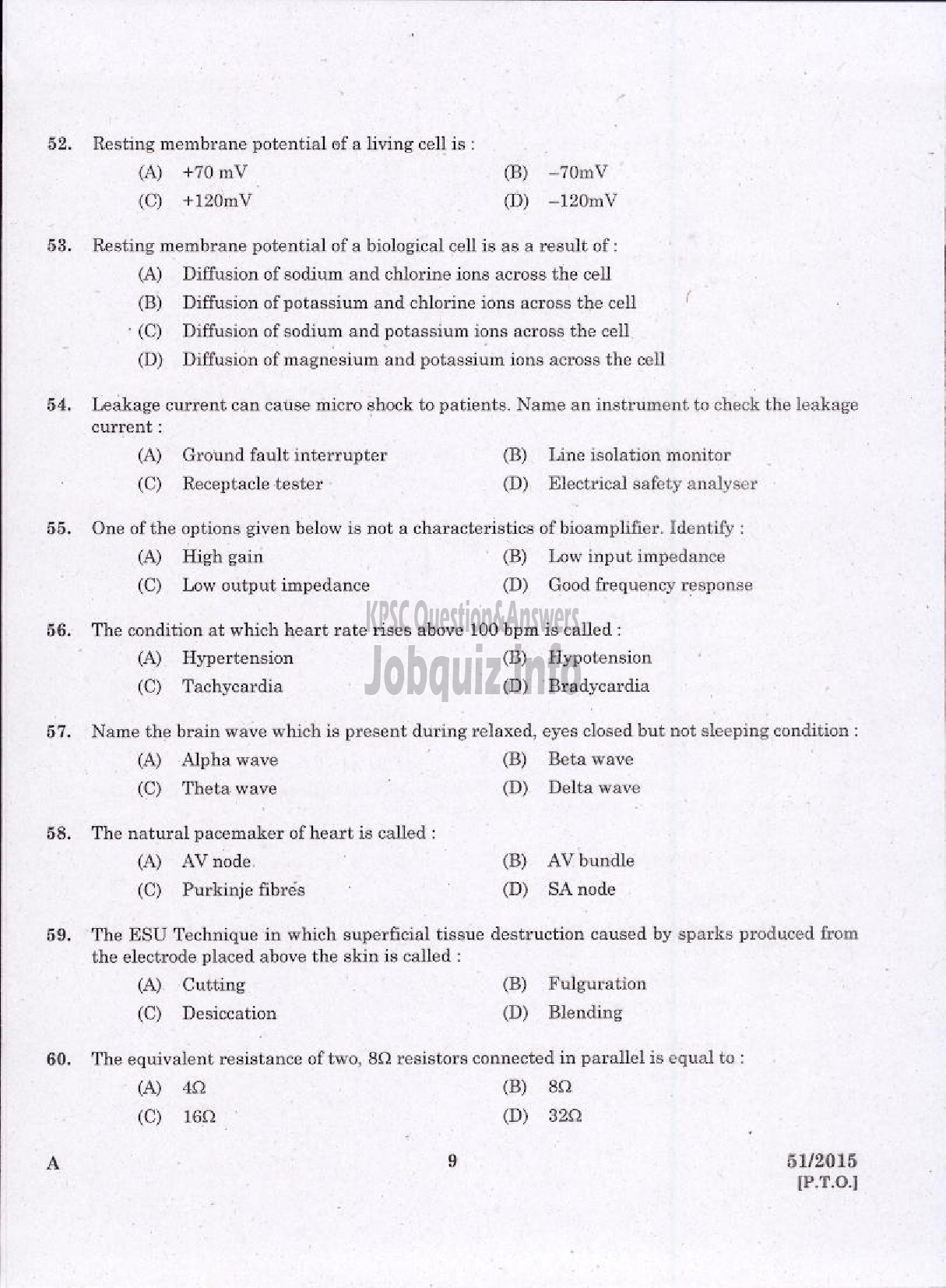 Kerala PSC Question Paper - LABORATORY TECHNICAL ASSISTANT MAINTENANCE AND OPERATION OF BIO MEDICAL EQUIPMENTS VOCATIONAL HIGHER SECONDARY EDUCATION-7