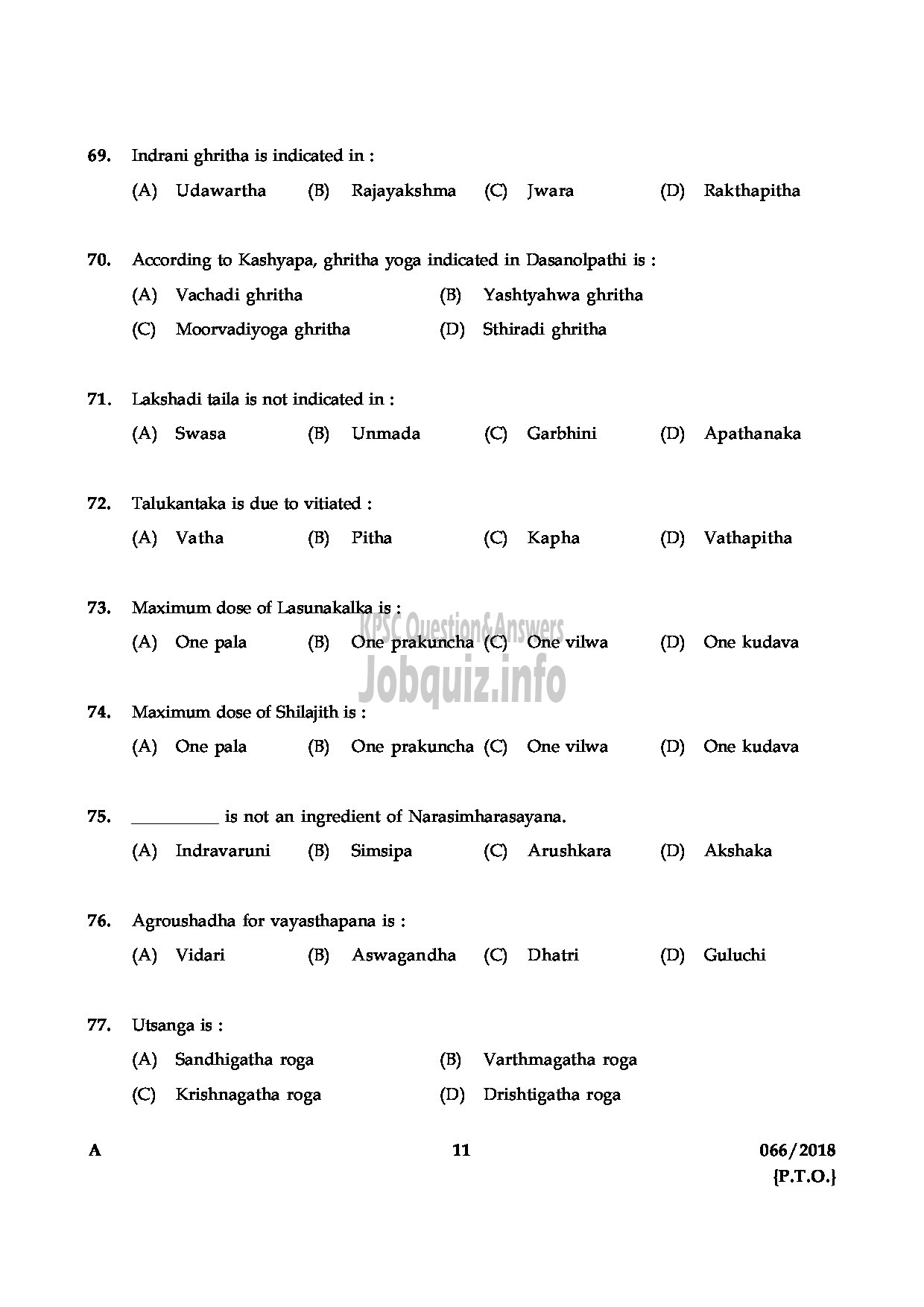 Kerala PSC Question Paper - MEDICAL OFFICER AYURVEDA ASSISTANT INSURANCE MEDICAL OFFICER AYURVEDA INDIAN SYSTEMS OF MEDICINE INSURANCE MEDICAL SERVICE-11
