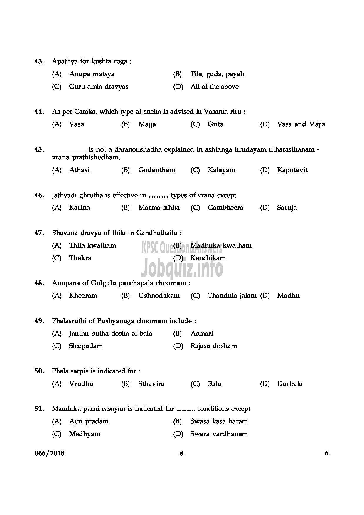 Kerala PSC Question Paper - MEDICAL OFFICER AYURVEDA ASSISTANT INSURANCE MEDICAL OFFICER AYURVEDA INDIAN SYSTEMS OF MEDICINE INSURANCE MEDICAL SERVICE-8