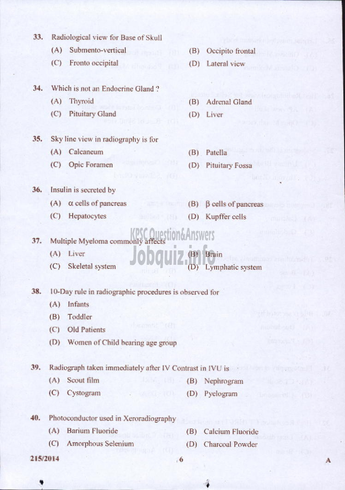 Kerala PSC Question Paper - RADIOGRAPHER GR II INSURANCE MEDICAL SERVICES-6