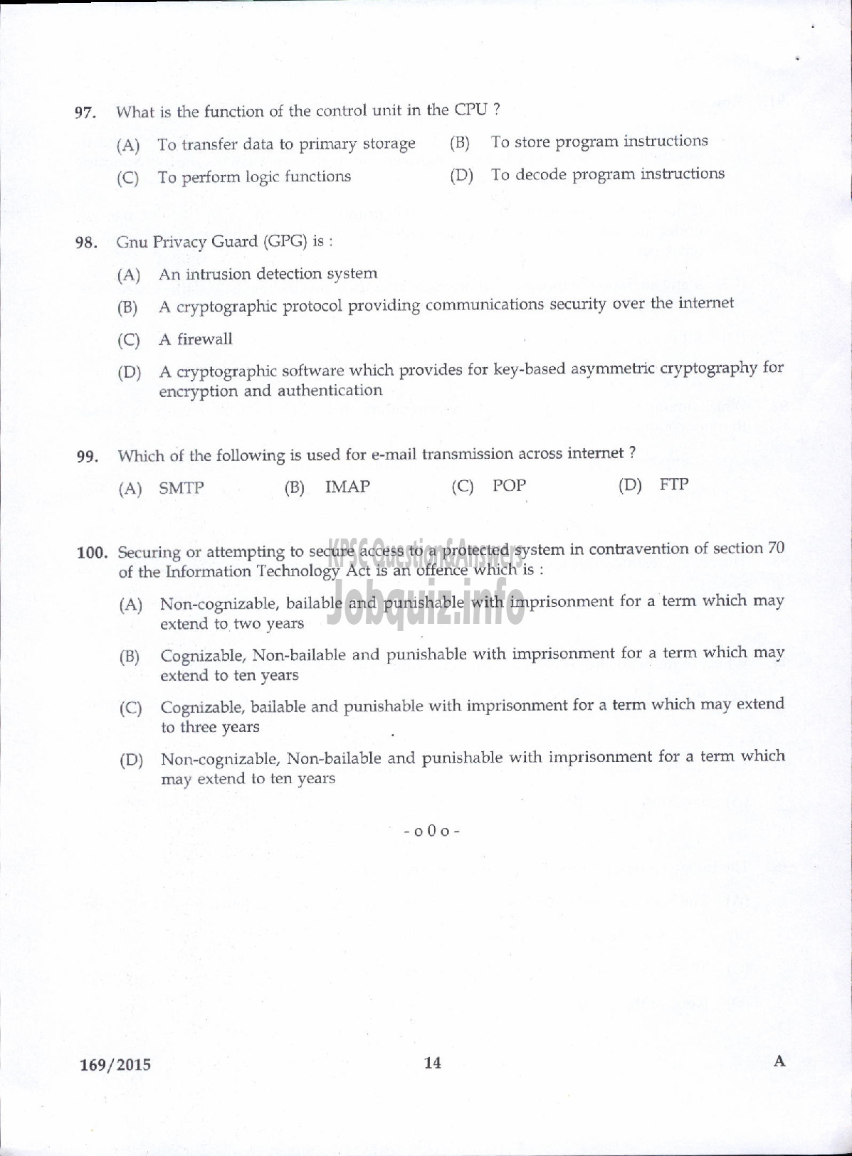 Kerala PSC Question Paper - SUB INSPECTOR OF POLICE TRAINEE POLICE KERALA CIVIL POLICE /ARMED POLICE SUB INSPECTOR TRAINEE POLICE ARMED POLICE BN/ASST JAILER GR I /SUPERINTENDENT SUB JAIL /EXCISE INSPECTOR EXCISE-12