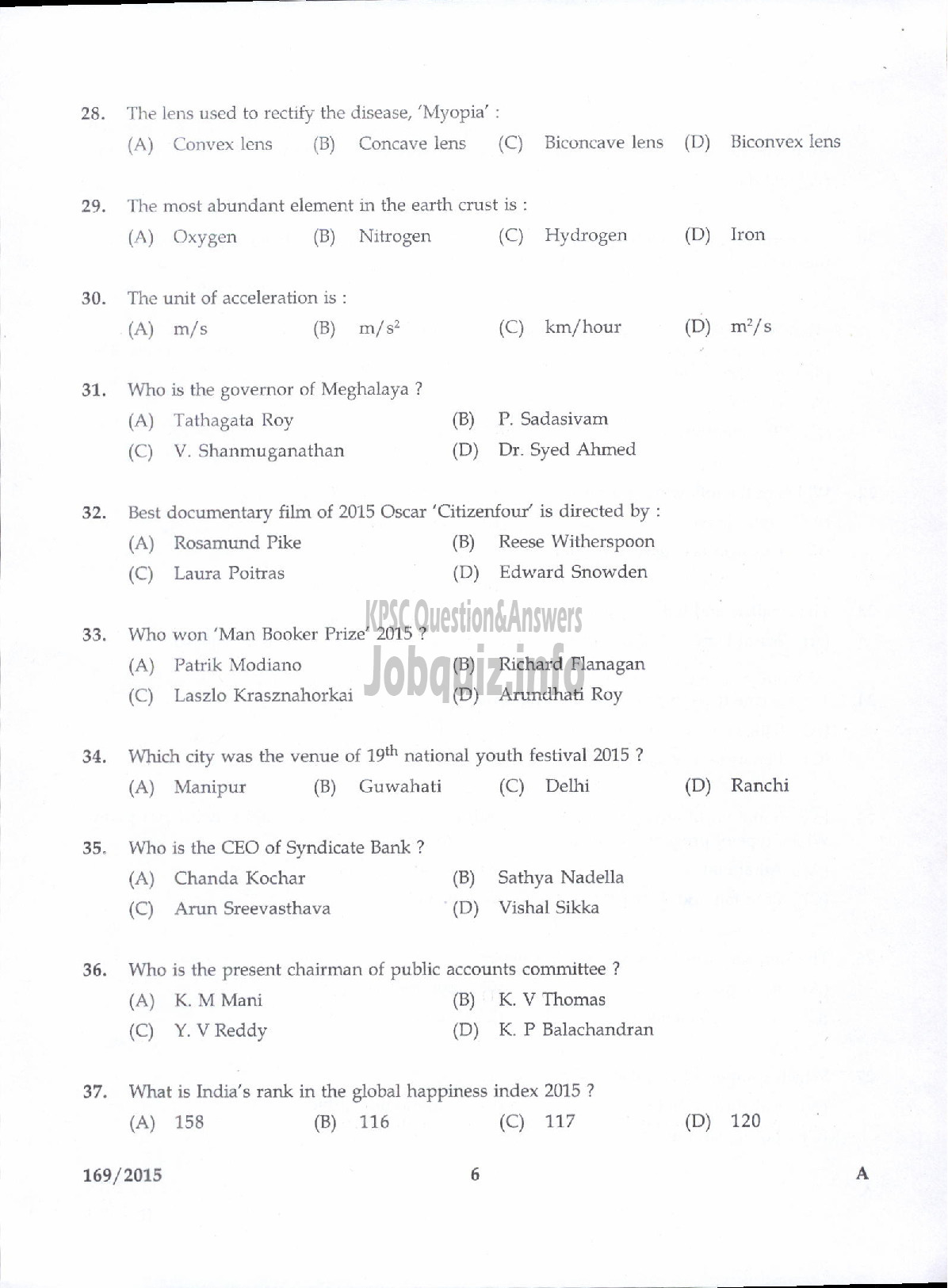 Kerala PSC Question Paper - SUB INSPECTOR OF POLICE TRAINEE POLICE KERALA CIVIL POLICE /ARMED POLICE SUB INSPECTOR TRAINEE POLICE ARMED POLICE BN/ASST JAILER GR I /SUPERINTENDENT SUB JAIL /EXCISE INSPECTOR EXCISE-4