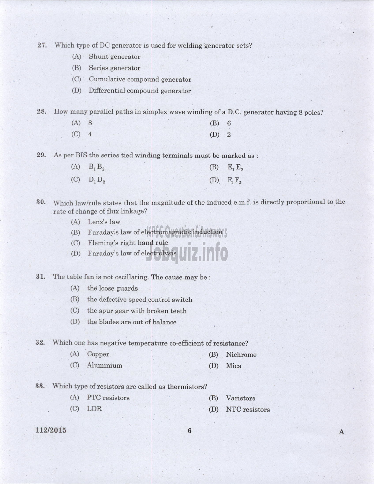 Kerala PSC Question Paper - TRADESMAN ELECTRICAL TECHNICAL EDUCATION/ELECTRICIAN GROUND WATER /ELECTRICIAN GR II PRINTING GOVT PRESSES ELECTRICIAN AGRICULTURE /ELECTRICIAN GR II THE KERALA CERAMICS LTD-4