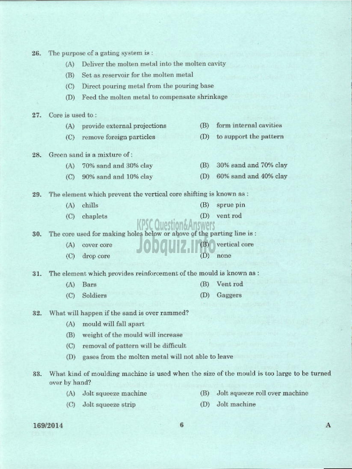 Kerala PSC Question Paper - TRADESMAN MOULDING AND FOUNDRY TECHNICAL EDUCATION TVPM PTA KTM AND TSR-4