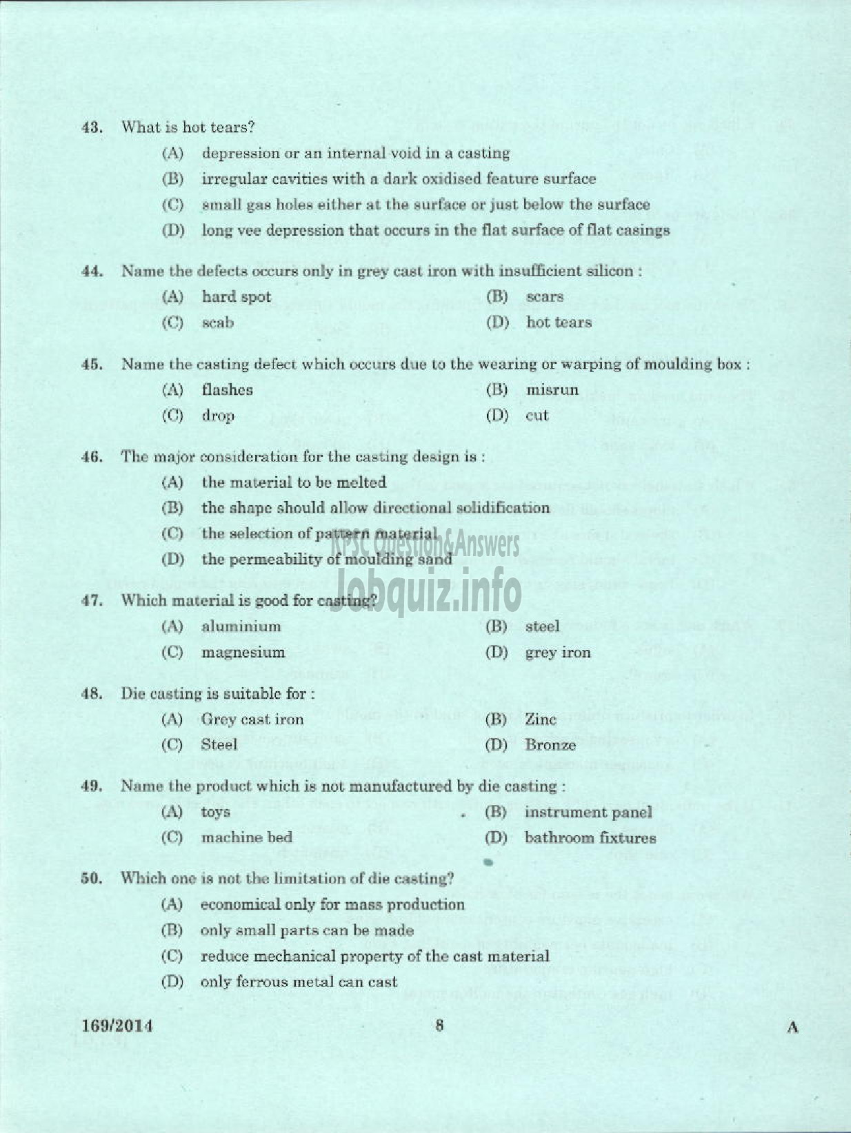 Kerala PSC Question Paper - TRADESMAN MOULDING AND FOUNDRY TECHNICAL EDUCATION TVPM PTA KTM AND TSR-6