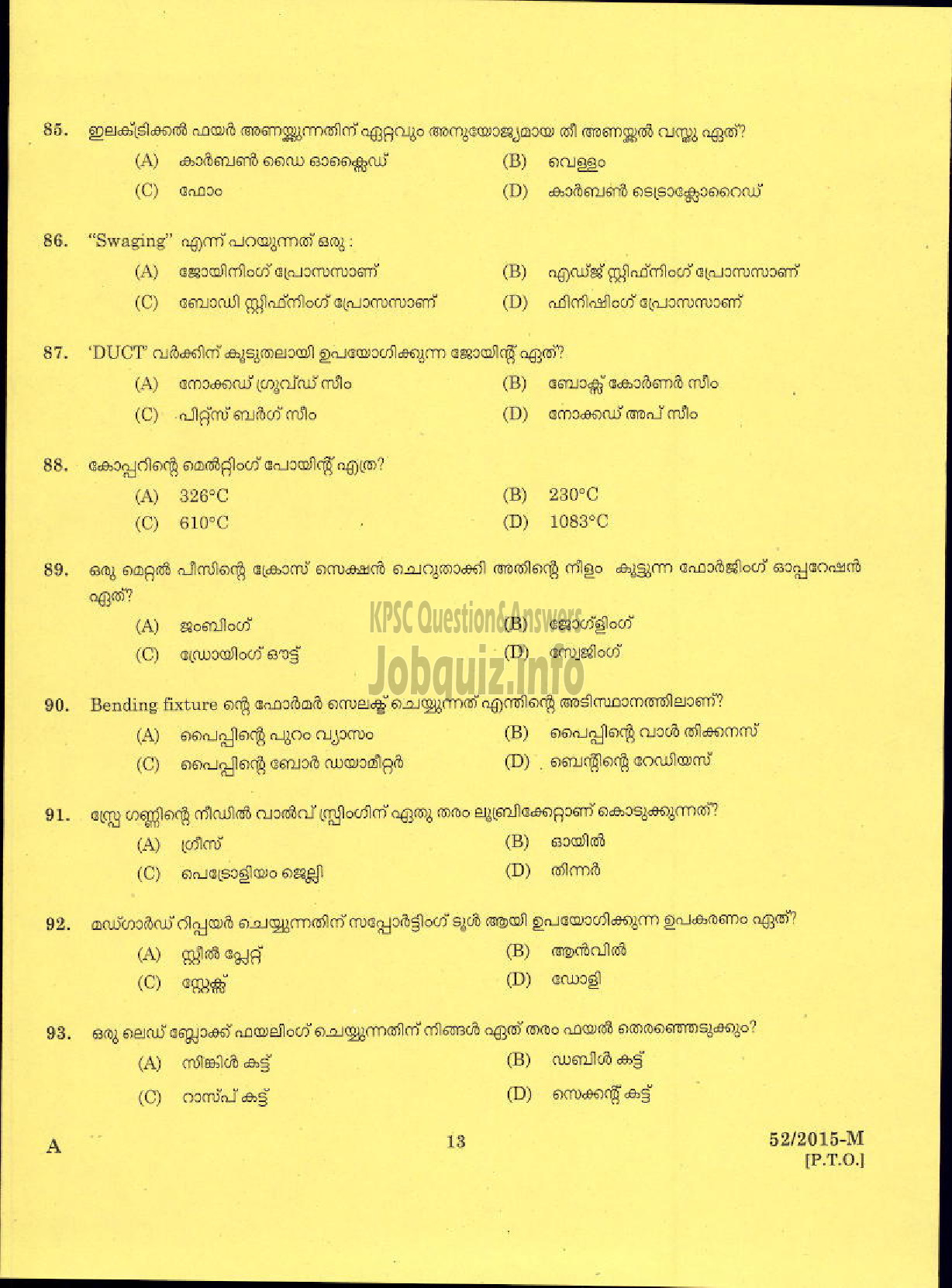 Kerala PSC Question Paper - TRADESMAN SHEET METAL NCA SC / LC / AI TECHNICAL EDUCATION MPM AND KKD-11