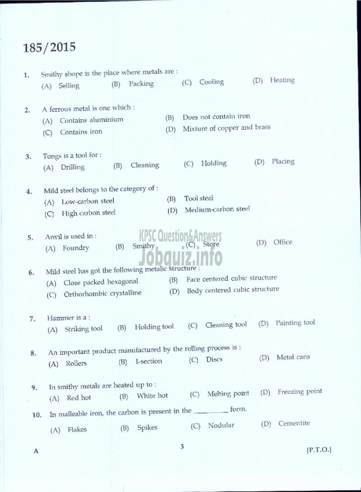 Kerala PSC Question Paper - TRADESMAN SMITHY FORGING AND HEAT TREATING TECHNICAL EDUCATION-1