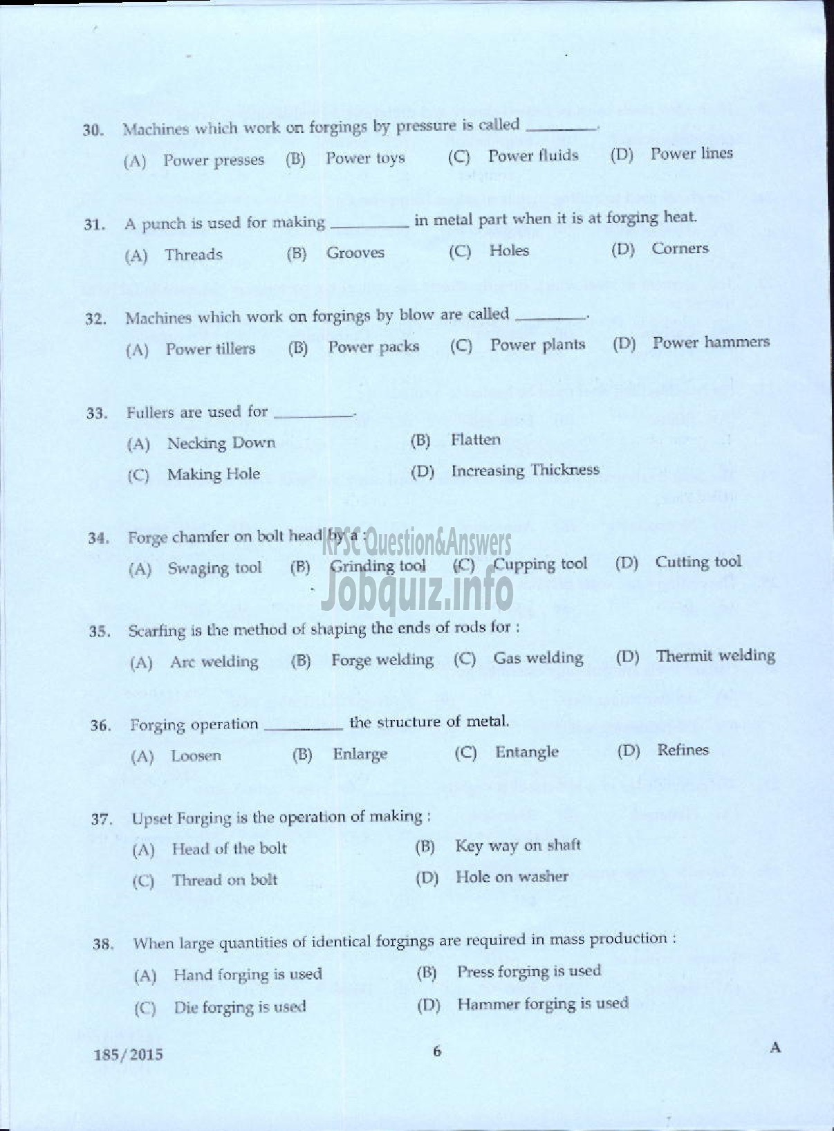 Kerala PSC Question Paper - TRADESMAN SMITHY FORGING AND HEAT TREATING TECHNICAL EDUCATION-2