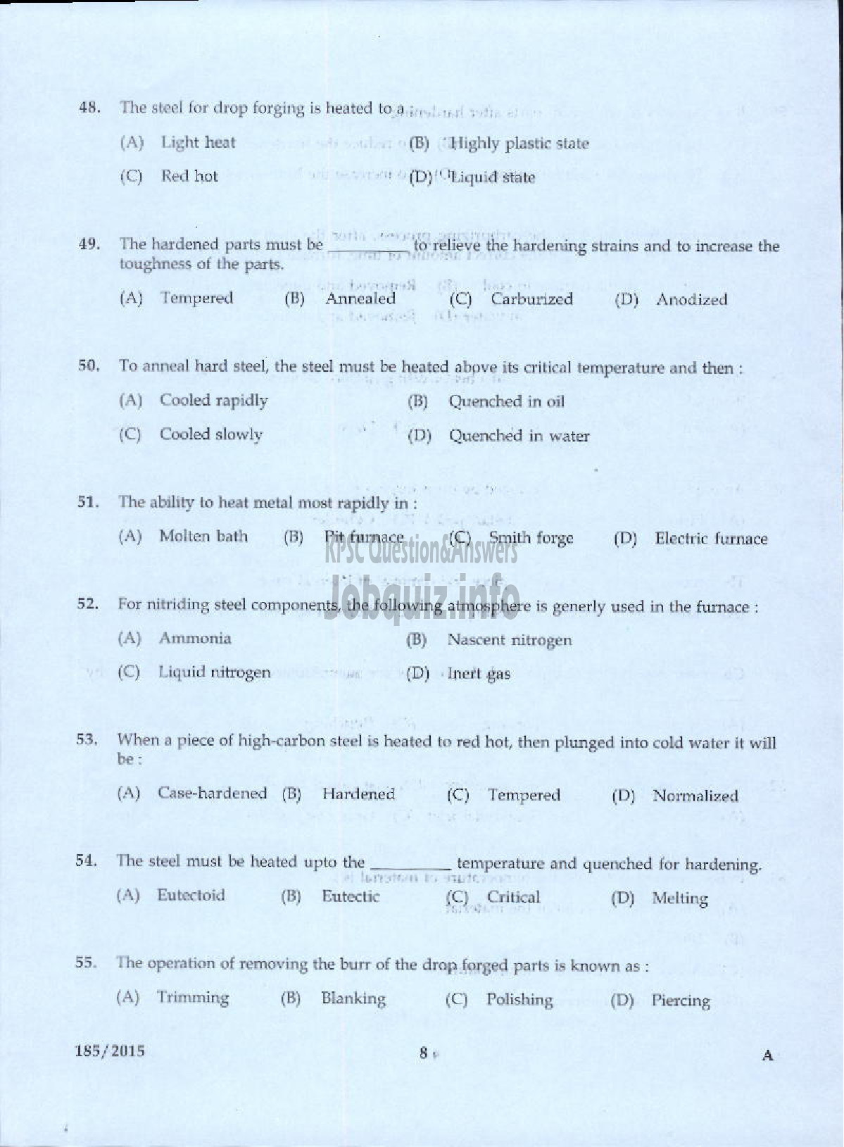 Kerala PSC Question Paper - TRADESMAN SMITHY FORGING AND HEAT TREATING TECHNICAL EDUCATION-4