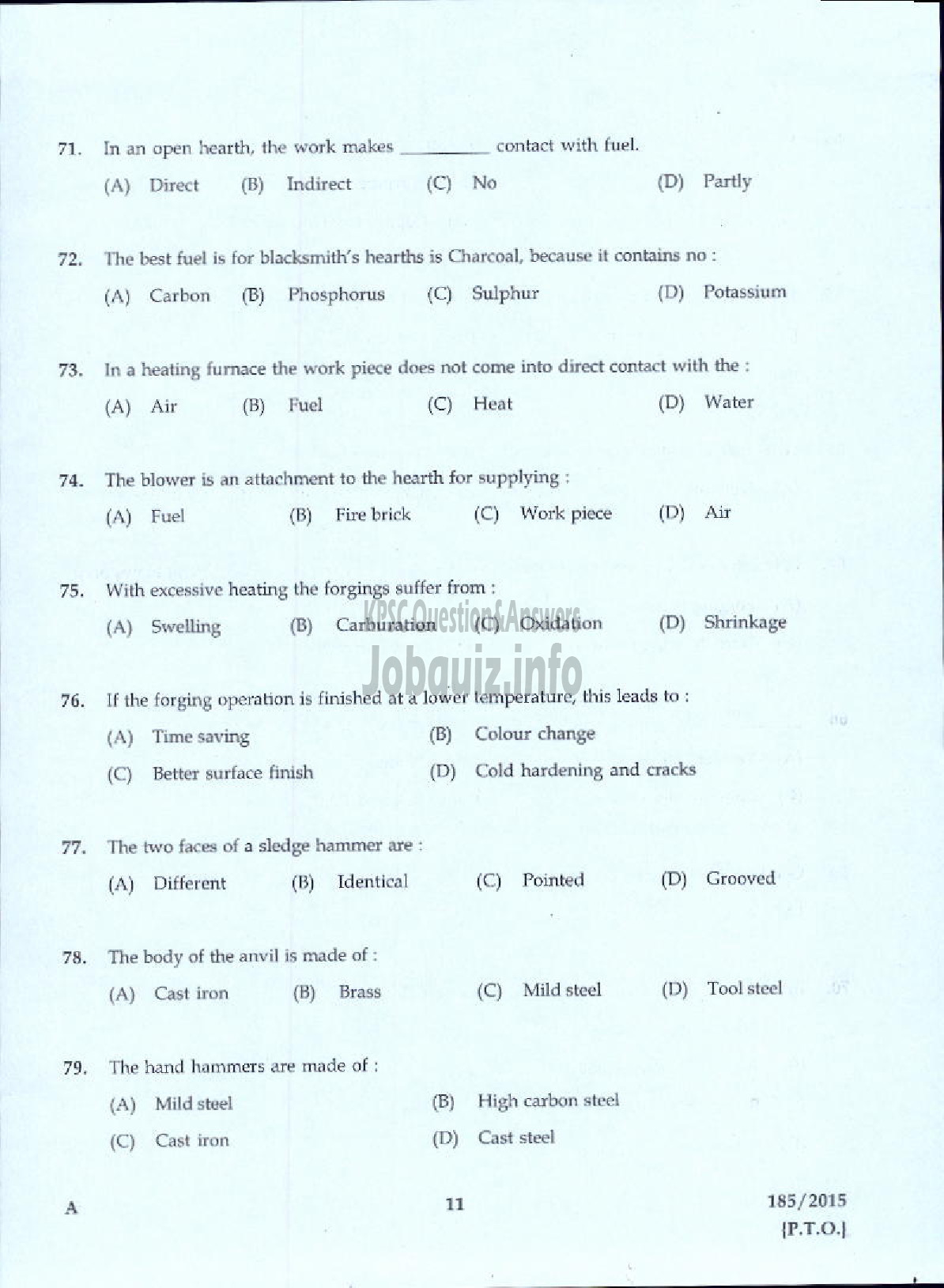 Kerala PSC Question Paper - TRADESMAN SMITHY FORGING AND HEAT TREATING TECHNICAL EDUCATION-7