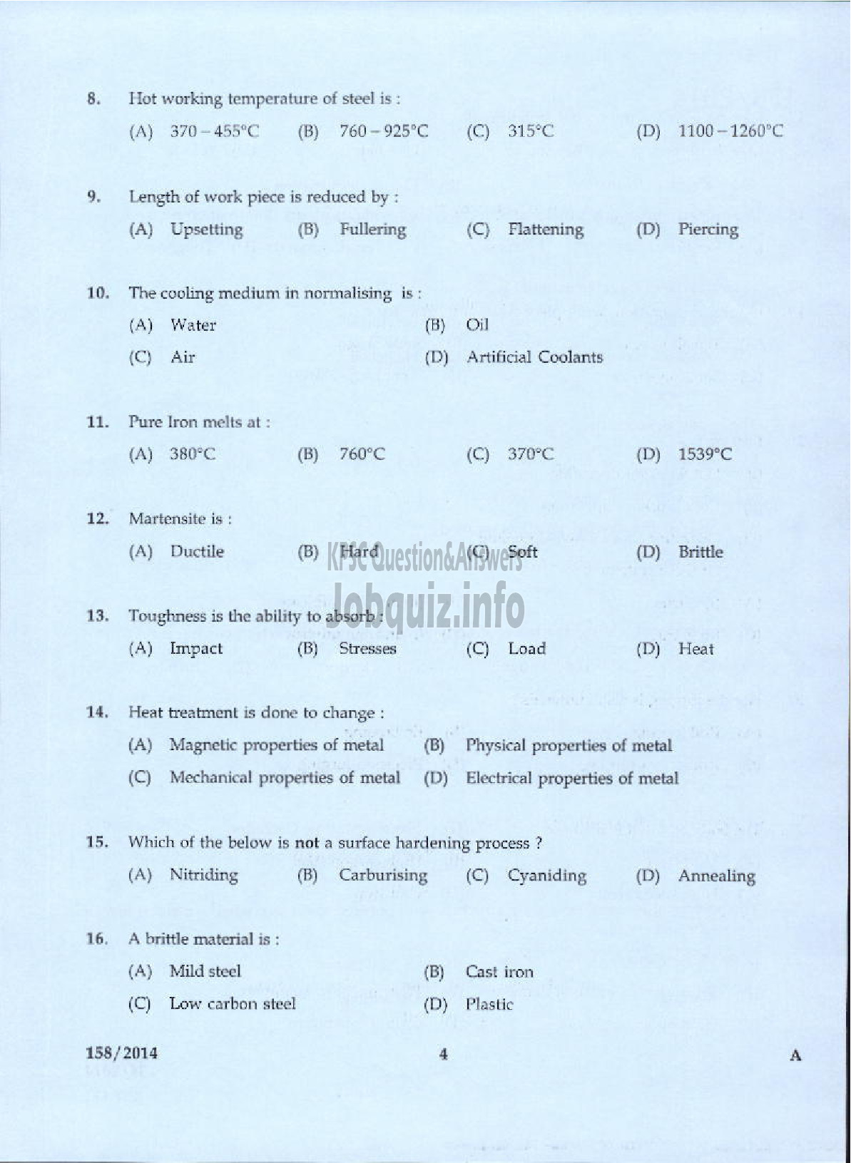 Kerala PSC Question Paper - TRADESMAN SMITHY FORGING AND HEAT TREATING TECHNICAL EDUCATION KTM AND KKD-2