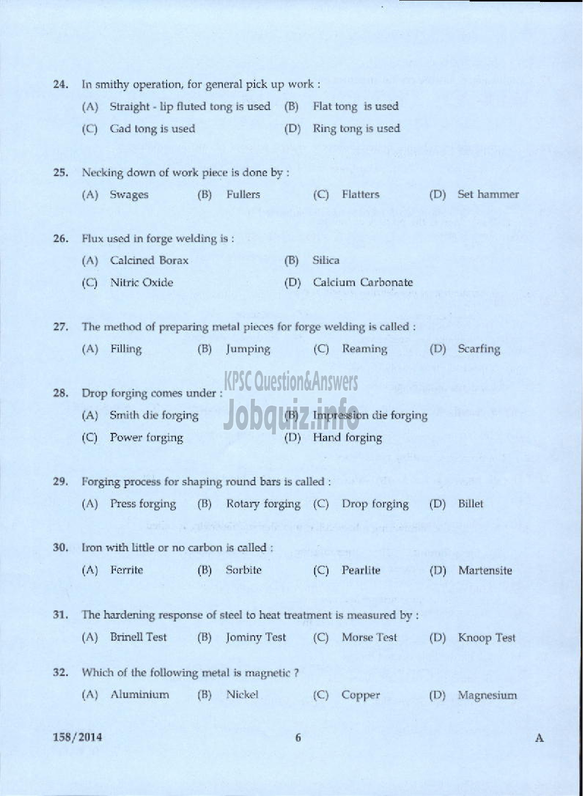 Kerala PSC Question Paper - TRADESMAN SMITHY FORGING AND HEAT TREATING TECHNICAL EDUCATION KTM AND KKD-4