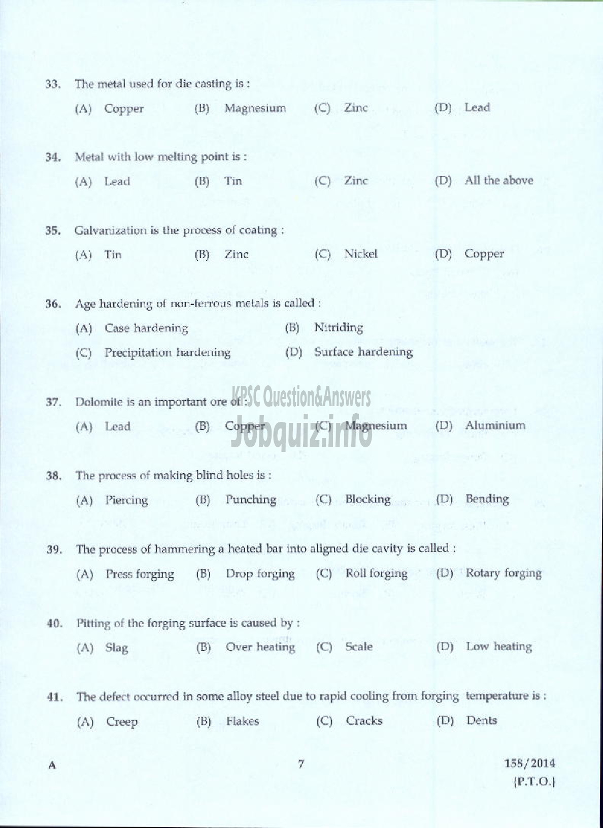 Kerala PSC Question Paper - TRADESMAN SMITHY FORGING AND HEAT TREATING TECHNICAL EDUCATION KTM AND KKD-5