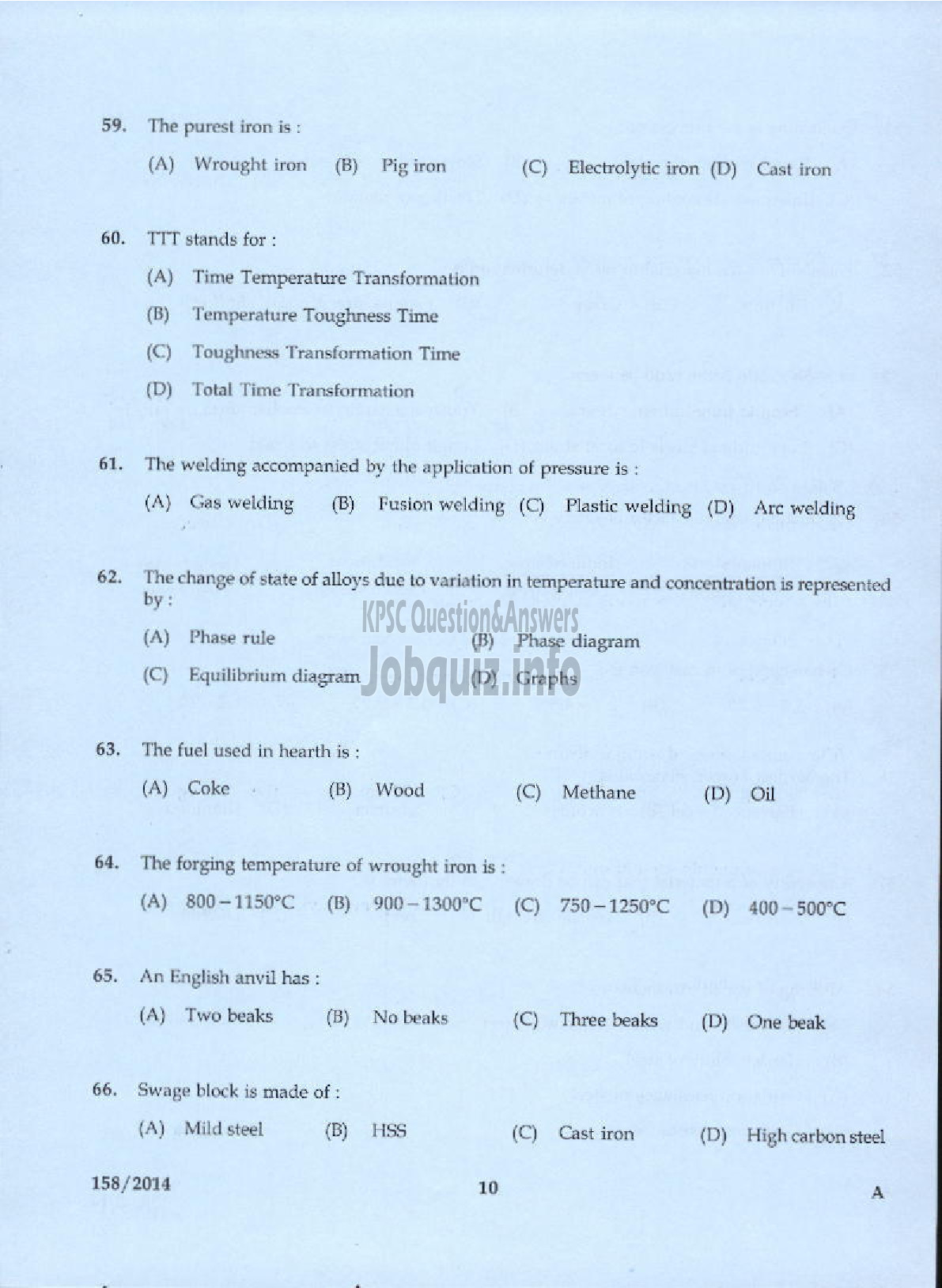 Kerala PSC Question Paper - TRADESMAN SMITHY FORGING AND HEAT TREATING TECHNICAL EDUCATION KTM AND KKD-8