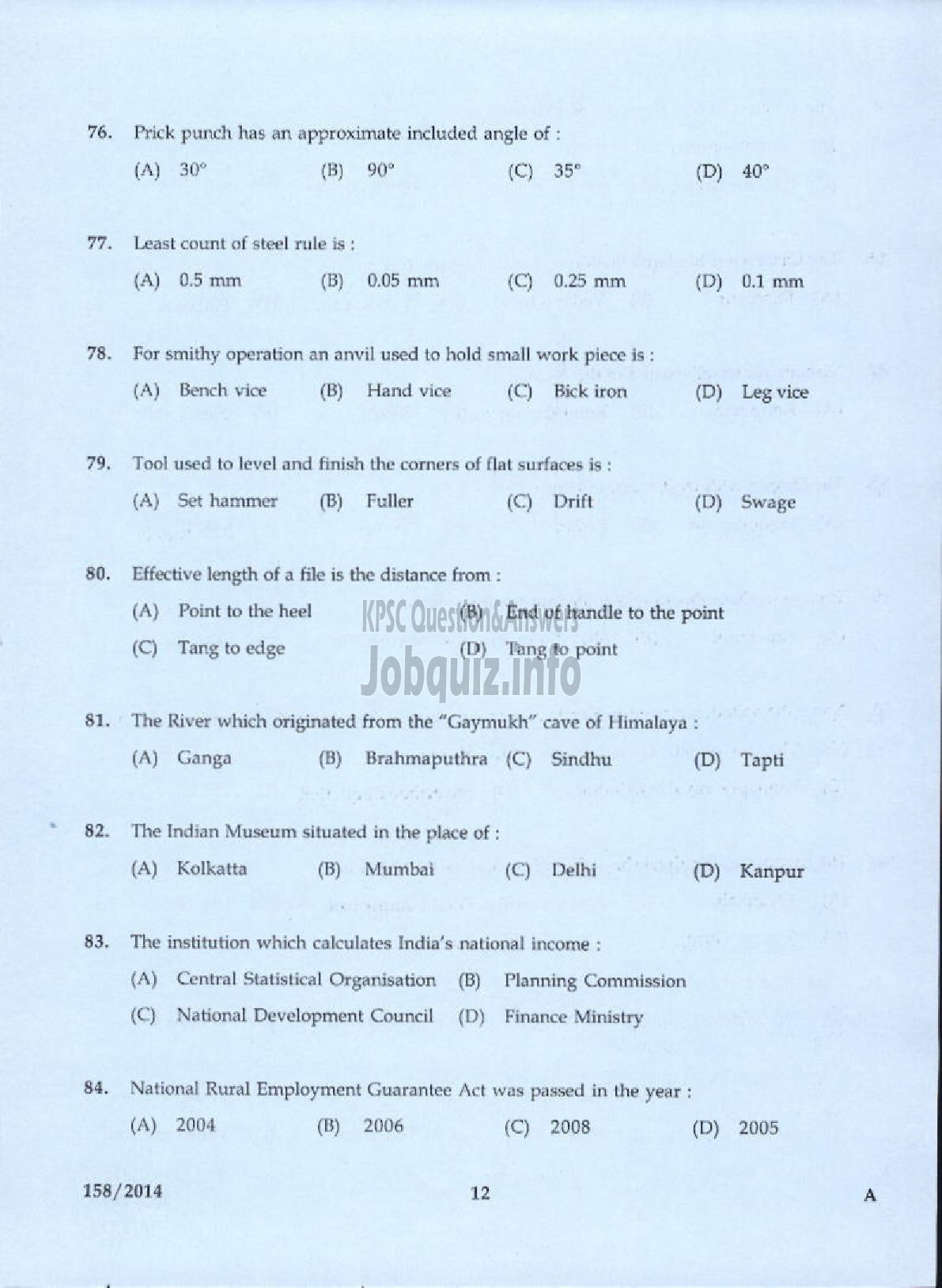 Kerala PSC Question Paper - TRADESMAN SMITHY FORGING AND HEAT TREATING TECHNICAL EDUCATION KTM AND KKD-10